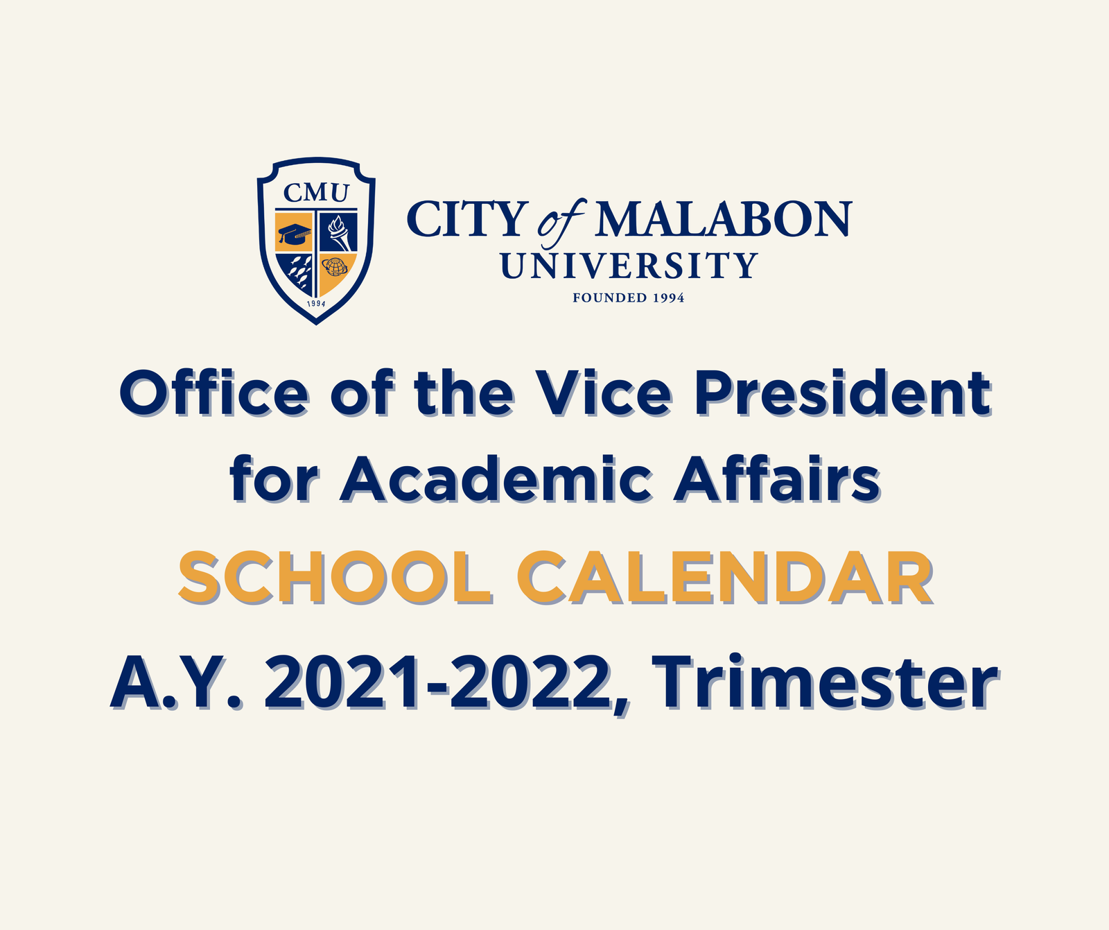 SCHOOL CALENDAR A Y 2021 2022 Trimester City of Malabon University